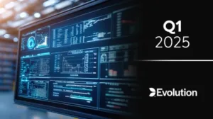 Evolution Báo Cáo Kết Quả Kinh Doanh Q1 2025: Doanh Thu Tăng Nhưng Lợi Nhuận Giảm